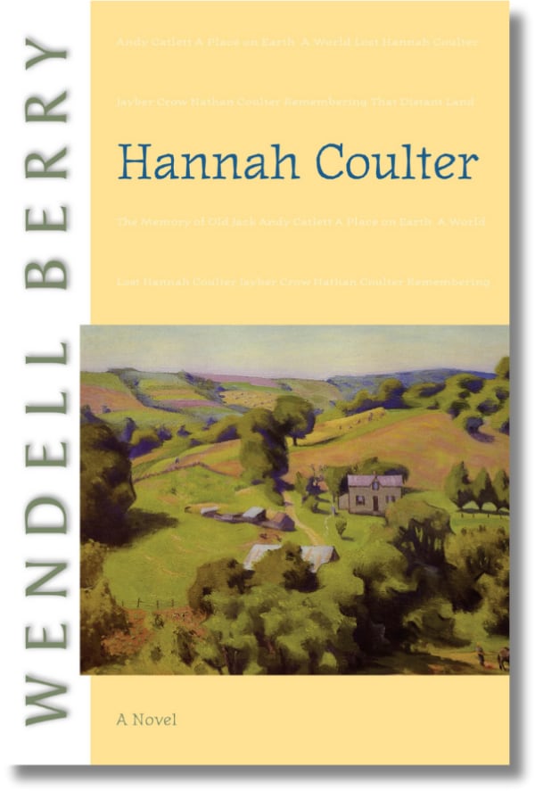 Cover of Wendell Berry's novel "Hannah Coulter"